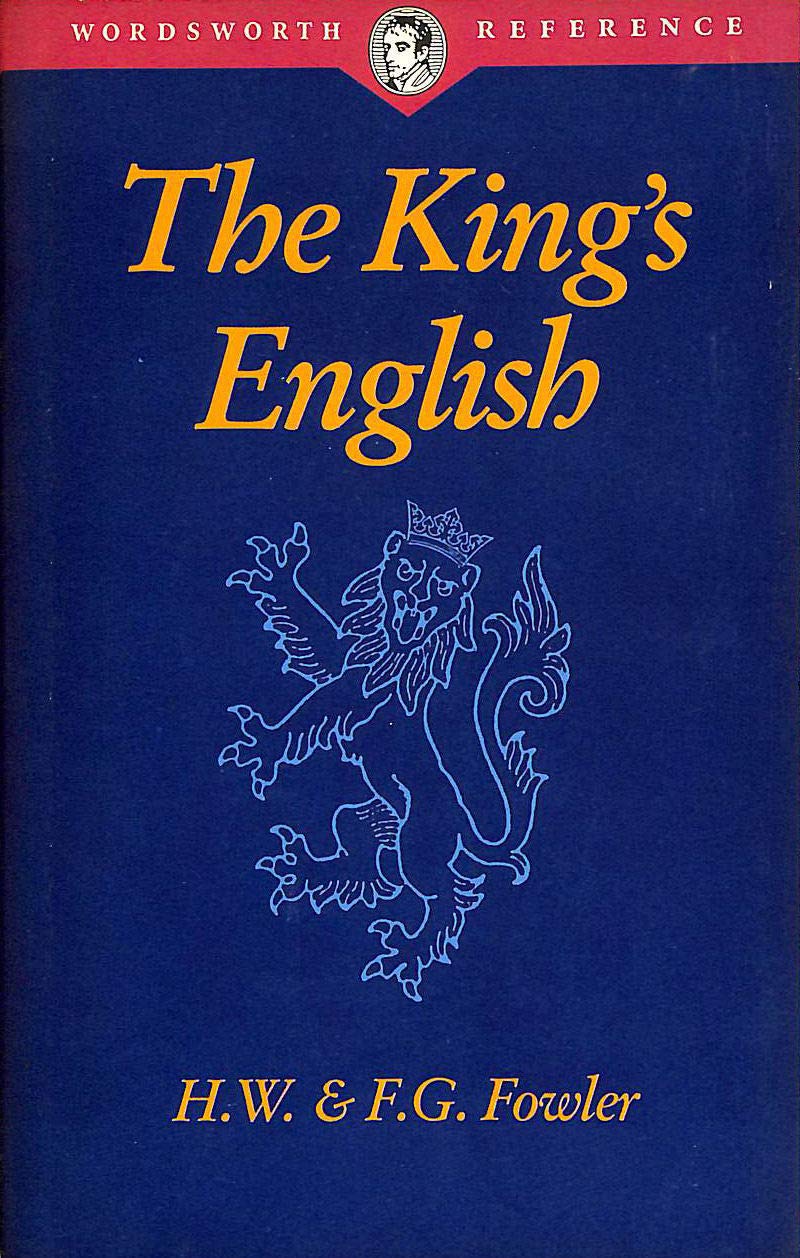 The King's English (Wordsworth Collection) book cover