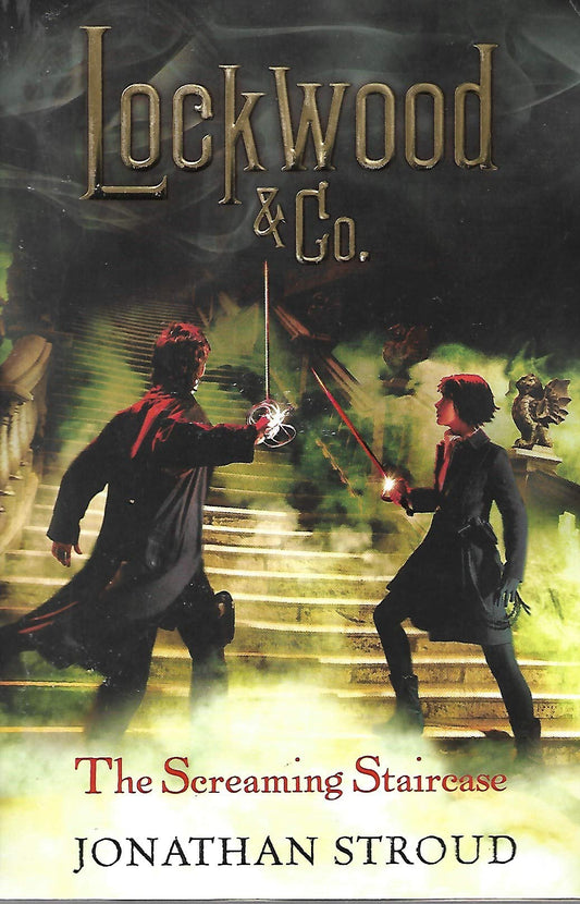 The Screaming Staircase By Jonathan Stroud [Paperback] book cover