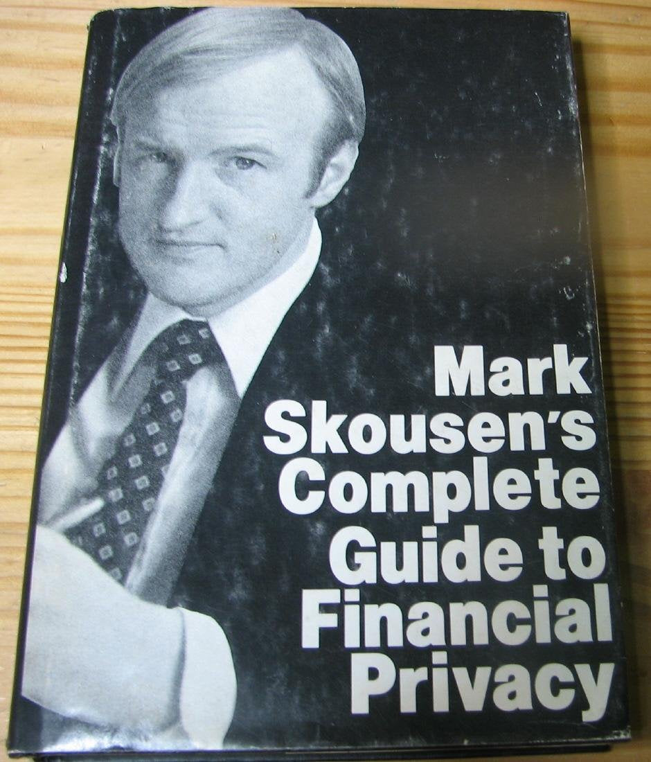 Mark Skousen's Complete Guide to Financial Privacy book cover