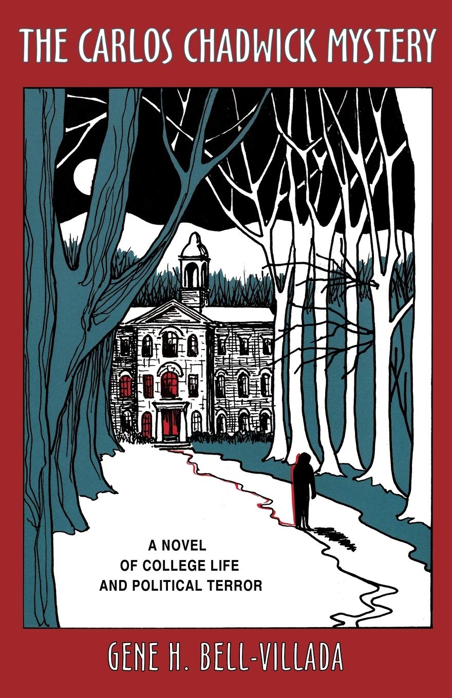 Carlos Chadwick Mystery: A Novel of College Life and Political Terror book cover
