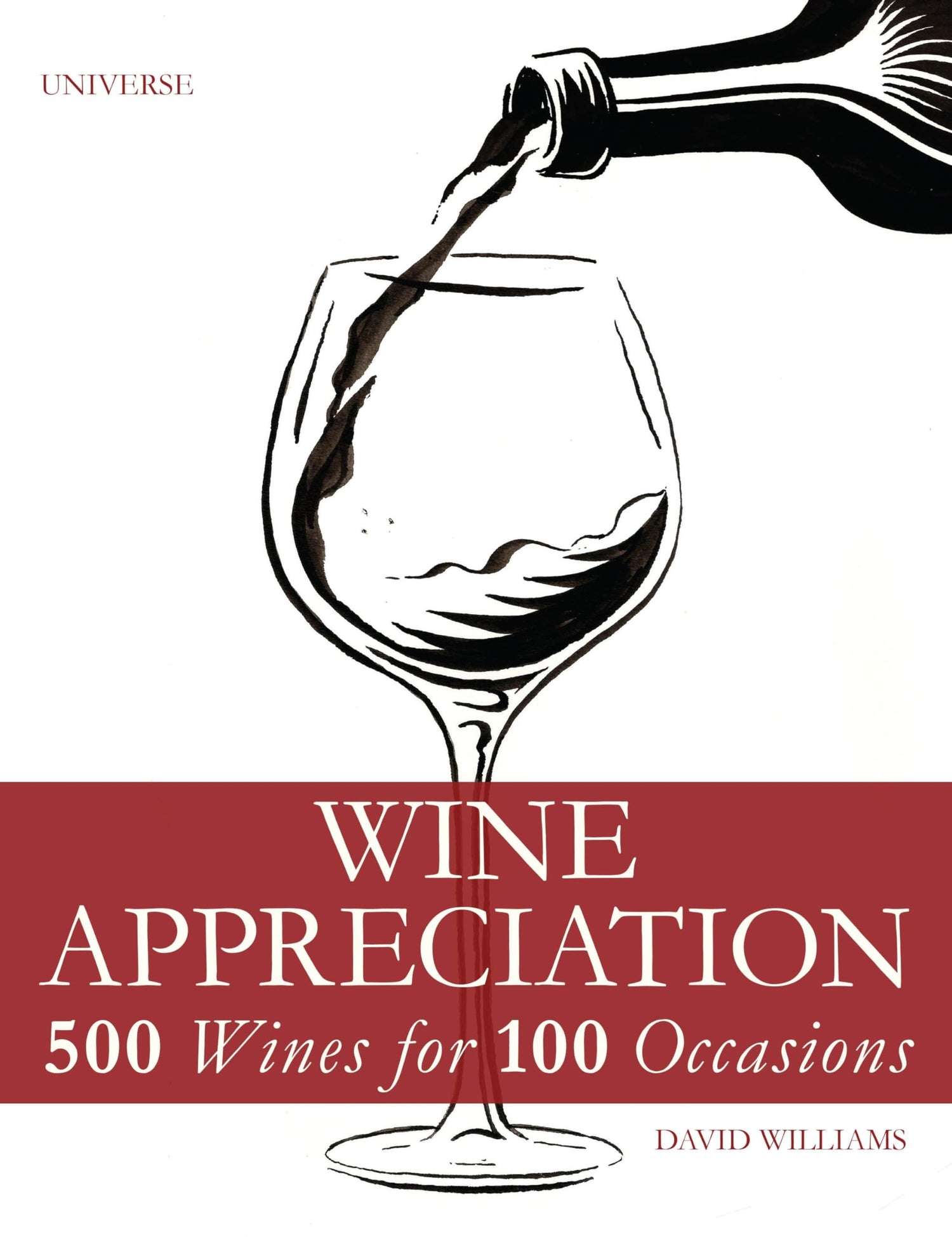 Wine Appreciation: 500 Wines for 100 Occasions book cover