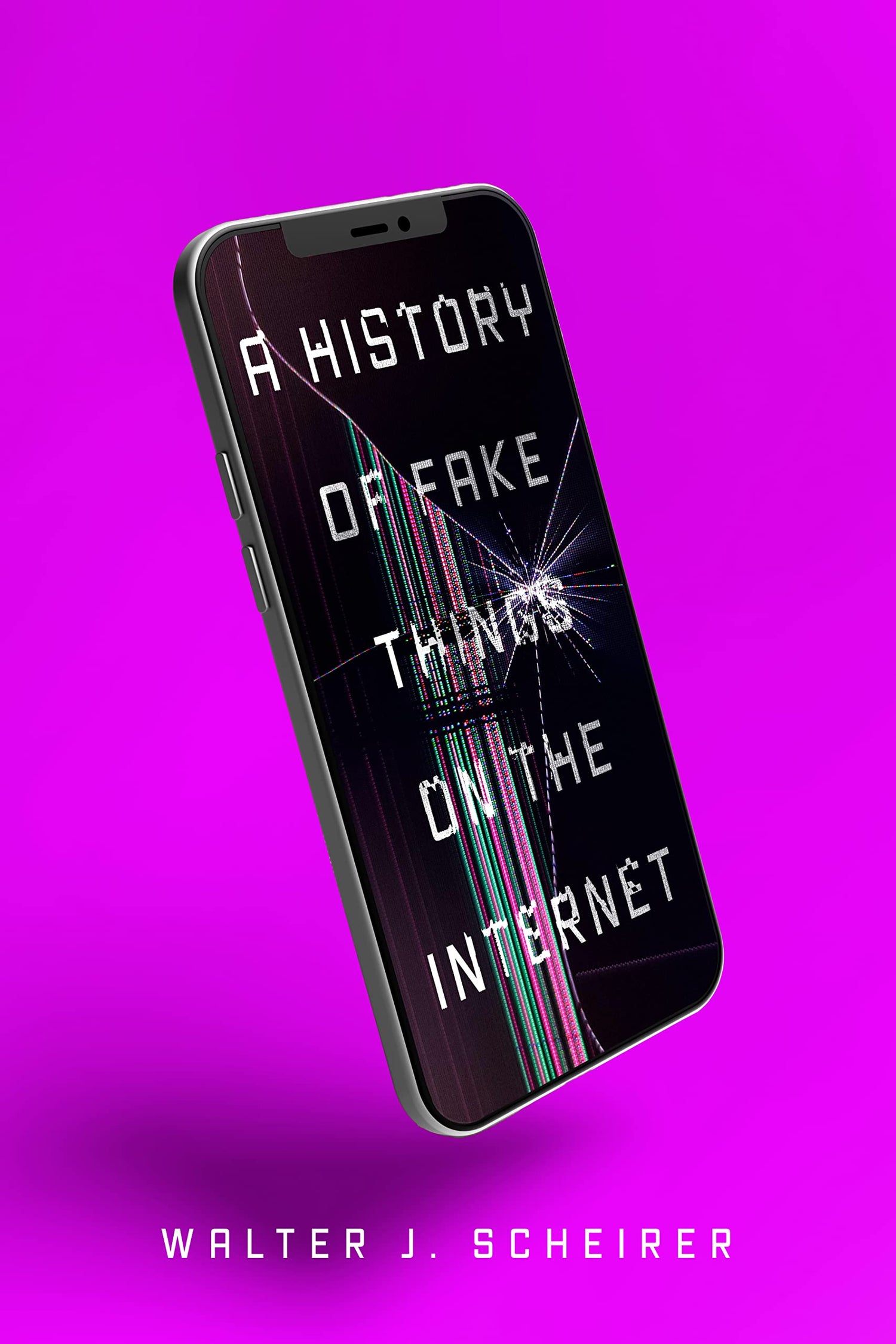 History of Fake Things on the Internet book cover