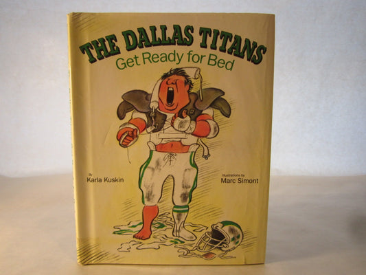 The Dallas Titans Get Ready for Bed book cover
