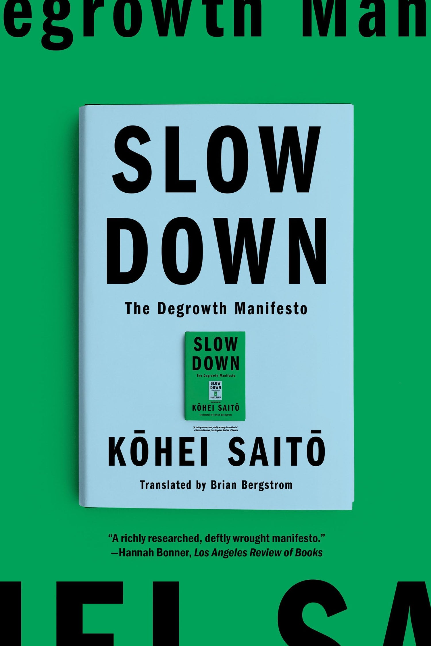 Slow Down: The Degrowth Manifesto book cover