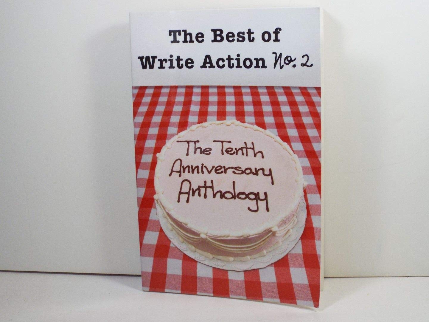 The Best of Write Action No. 2 - The Tenth Anniversary Anthology book cover