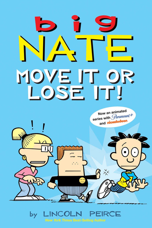 Big Nate: Move It or Lose It!: Volume 29 book cover