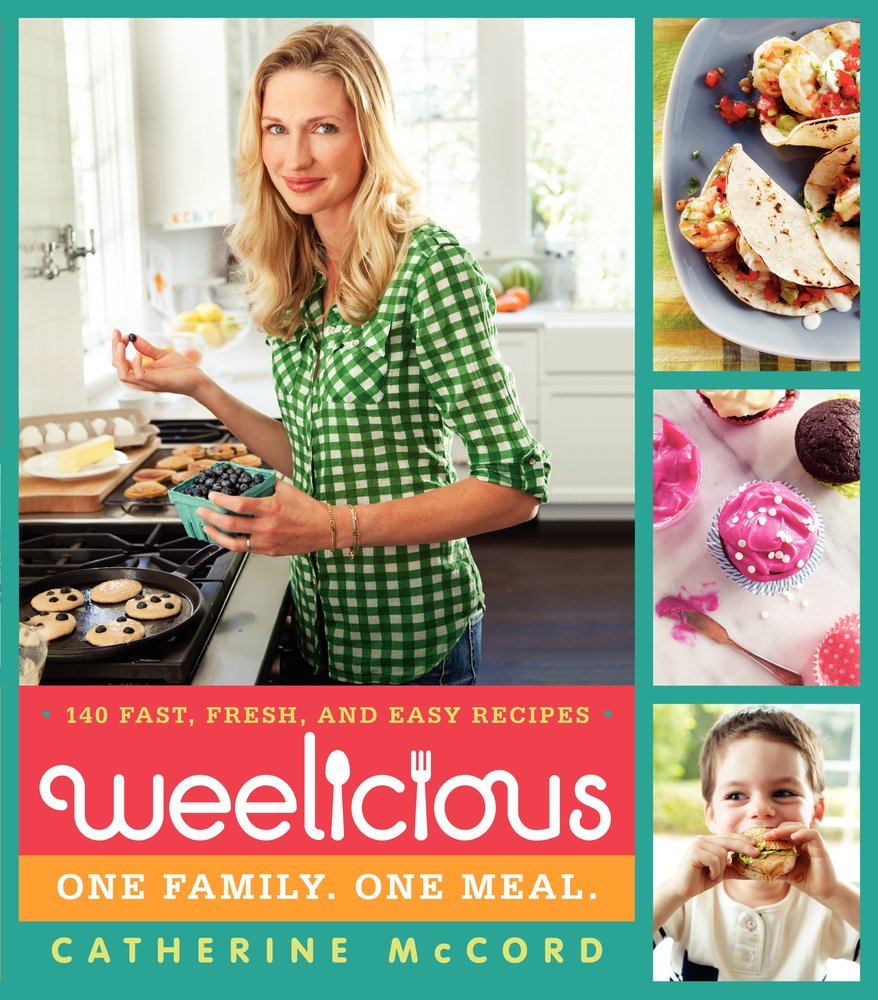 Weelicious: 140 Fast, Fresh, and Easy Recipes (Weelicious Series, 1)