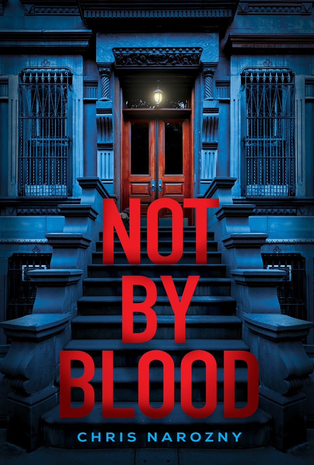 Not by Blood: A Thriller