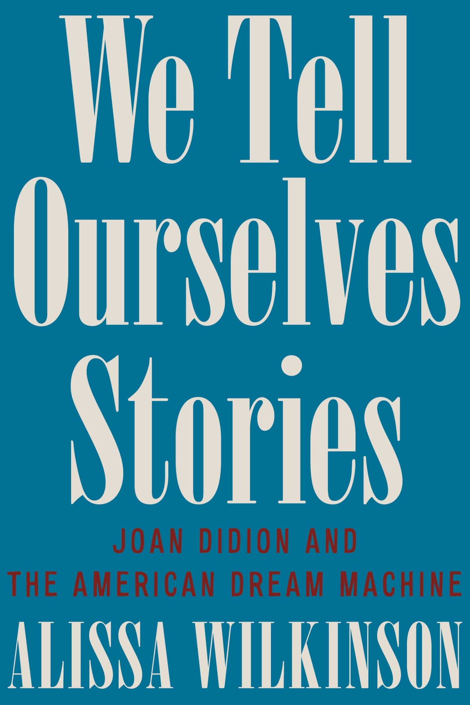 We Tell Ourselves Stories book cover