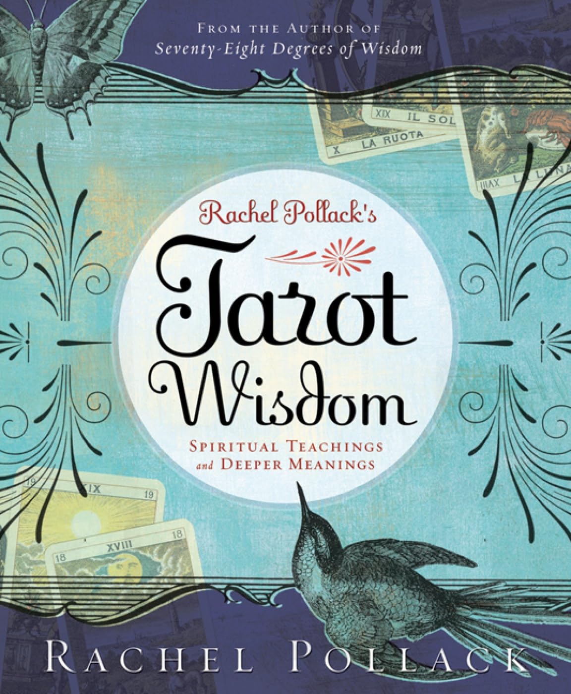 Rachel Pollack's Tarot Wisdom: Spiritual Teachings and Deeper Meanings book cover