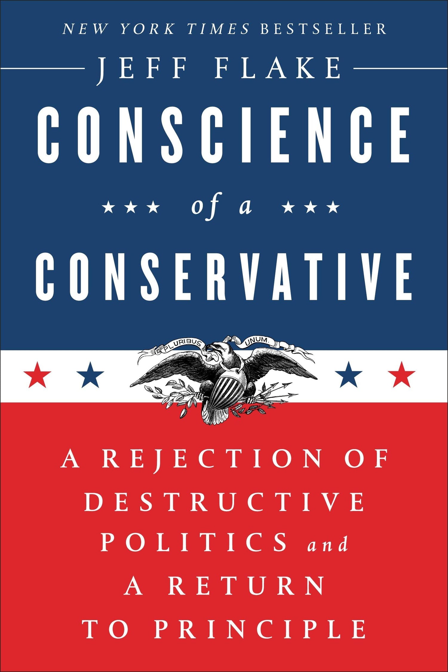Conscience of a Conservative: A Rejection of Destructive Politics and a Return to Principle book cover