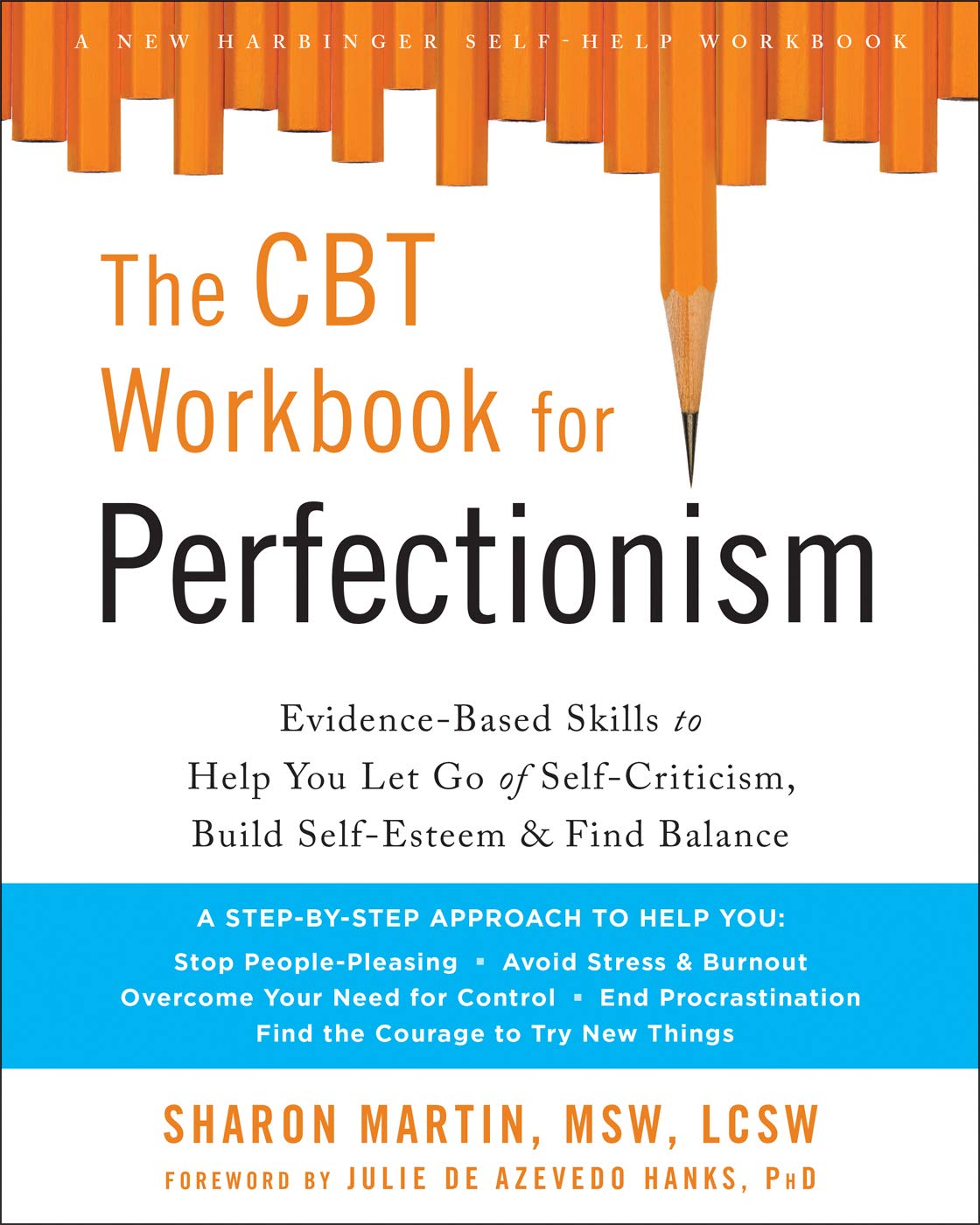 CBT Workbook for Perfectionism: Evidence-Based Skills to Help You Let Go of Self-Criticism, Build Self-Esteem, and Find Balance book cover