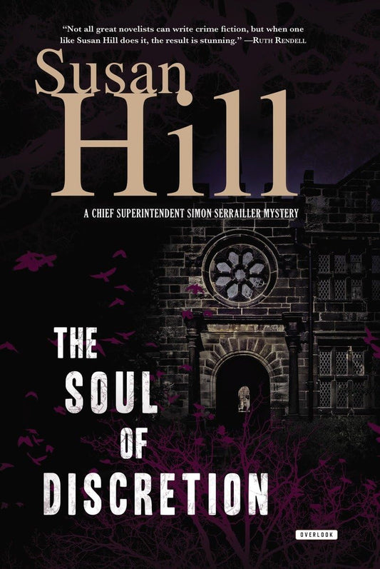 Soul of Discretion: A Chief Superintendent Simon Serrailler Mystery book cover