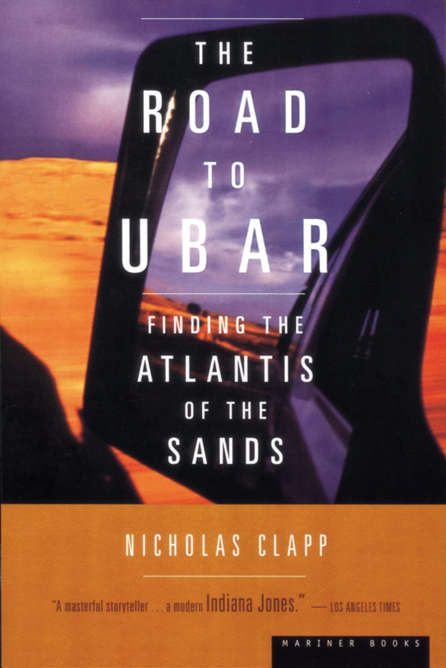 Road to Ubar: Finding the Atlantis of the Sands book cover