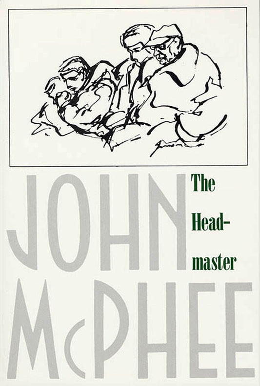 Headmaster: Frank L. Boyden of Deerfield book cover