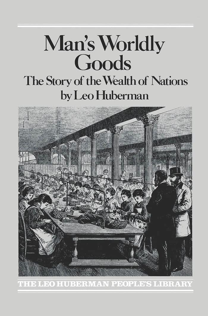 Man's Worldly Goods book cover