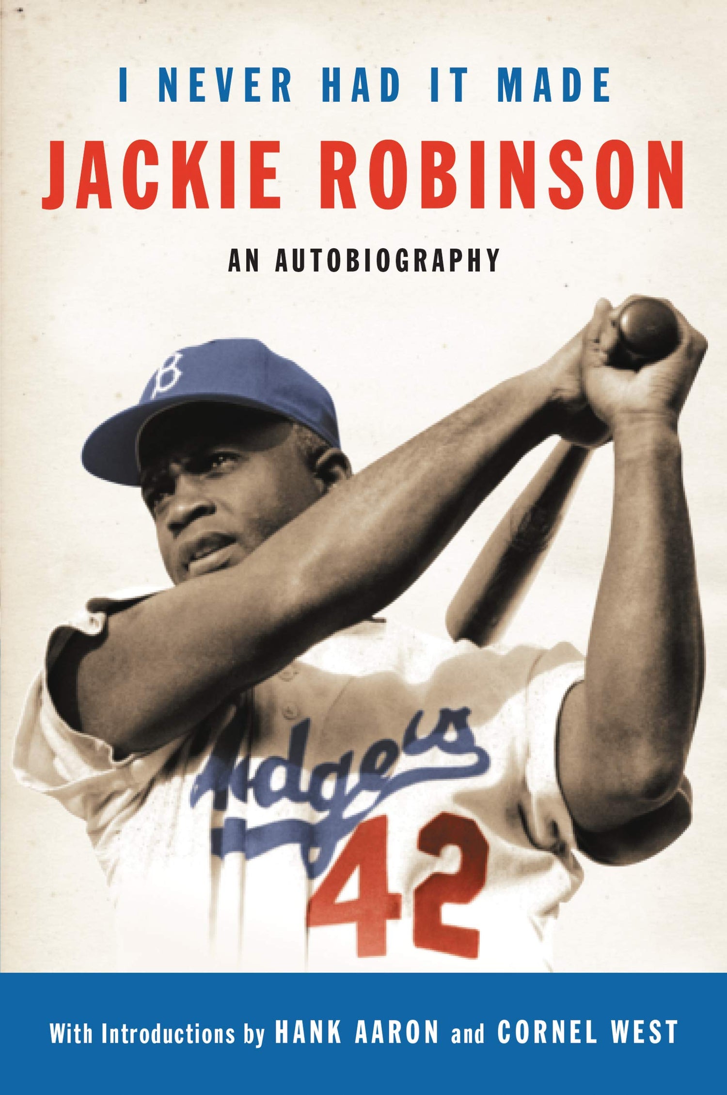 I Never Had It Made: The Autobiography of Jackie Robinson book cover