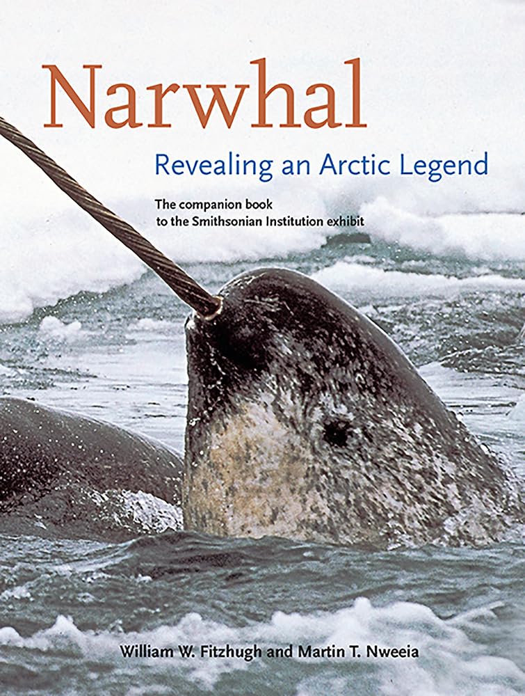 Narwhal: Revealing an Arctic Legend book cover