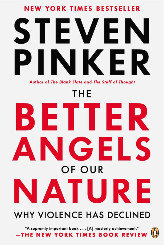 Better Angels of Our Nature: Why Violence Has Declined book cover