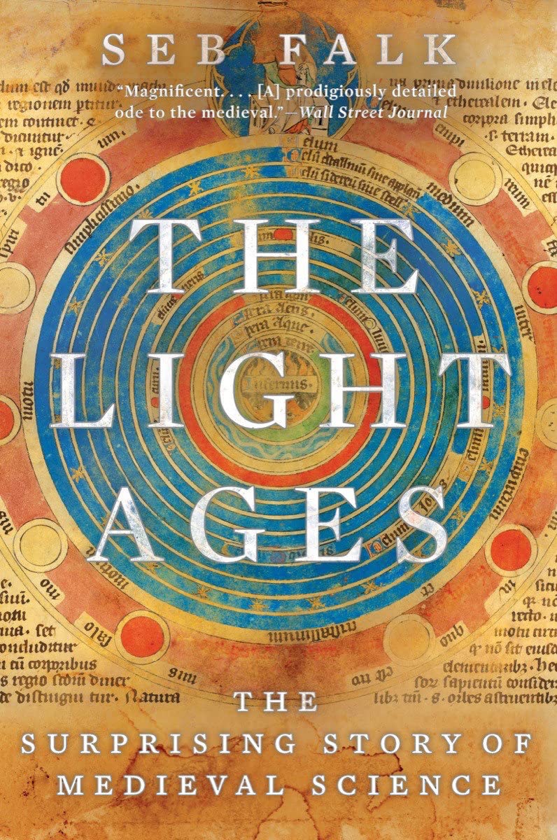 Light Ages: The Surprising Story of Medieval Science book cover