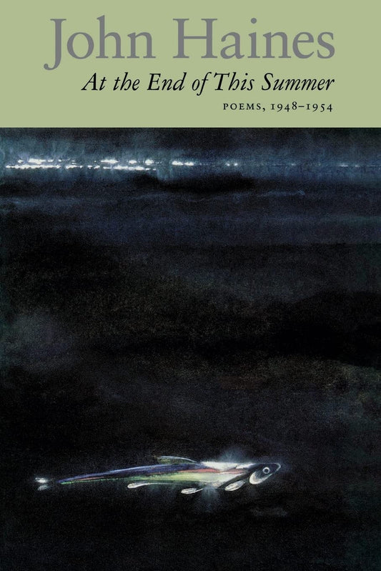 At the End of This Summer: Poems, 1948-1953