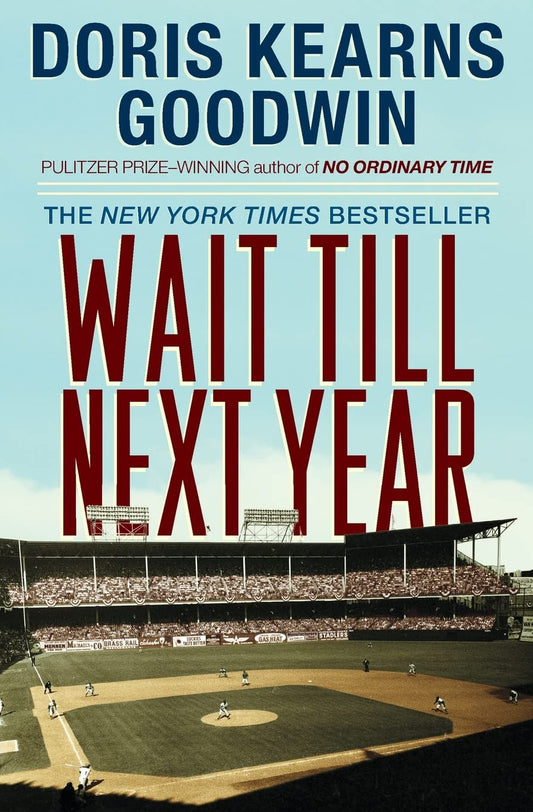 Wait Till Next Year: A Memoir book cover