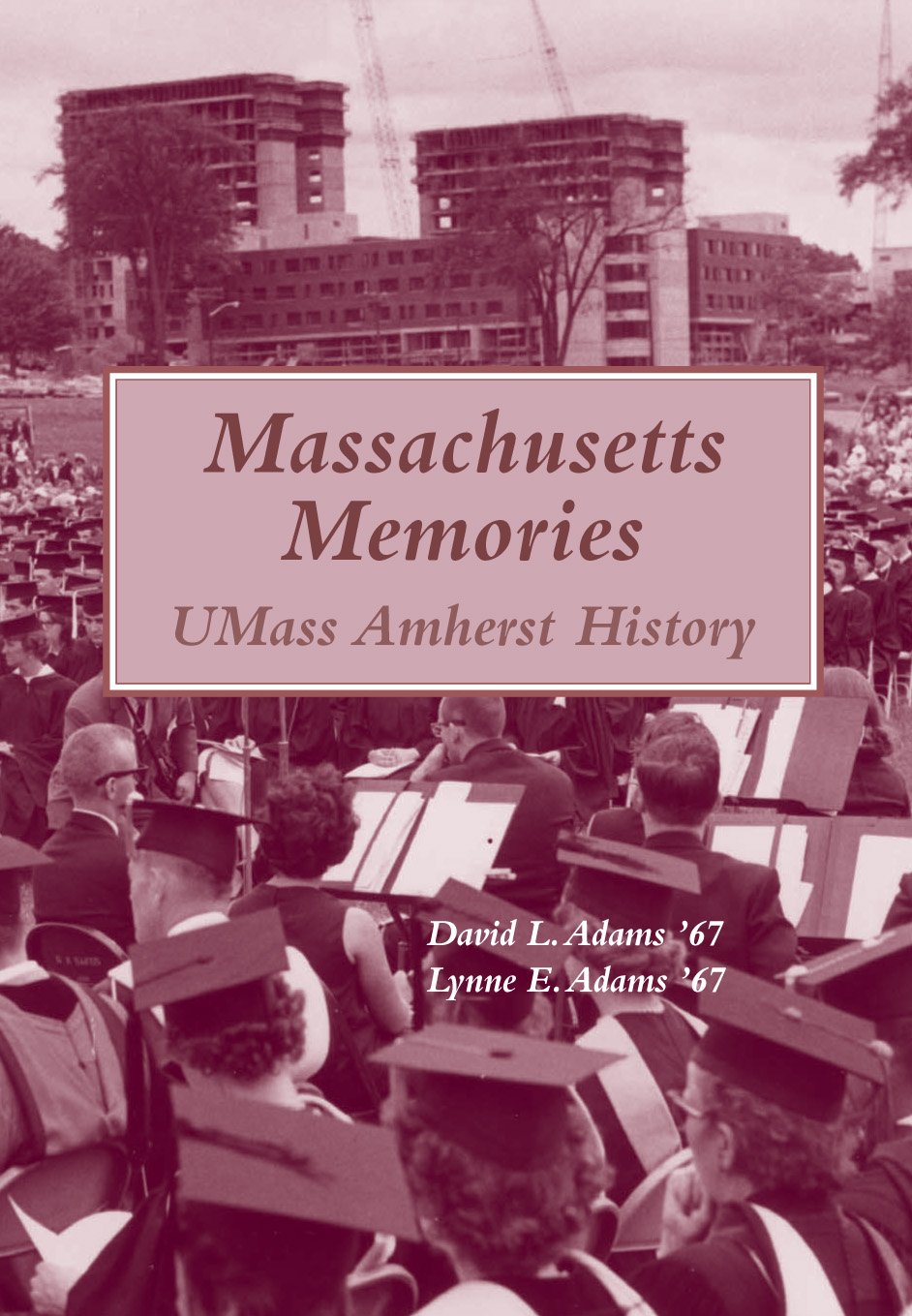 Massachusetts Memories: UMass Amherst History book cover