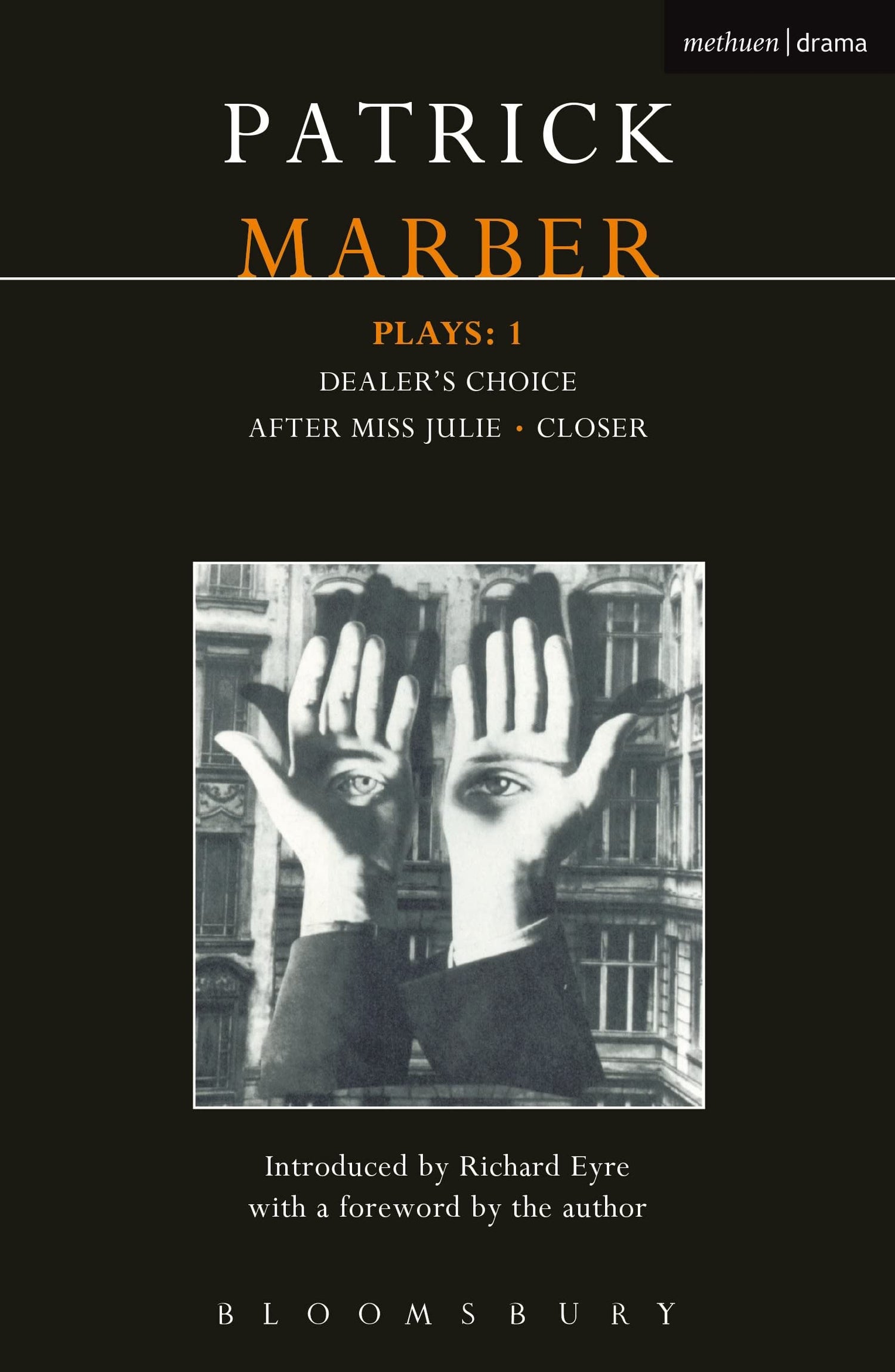 Marber Plays: 1: After Miss Julie; Closer; Dealer's Choice book cover