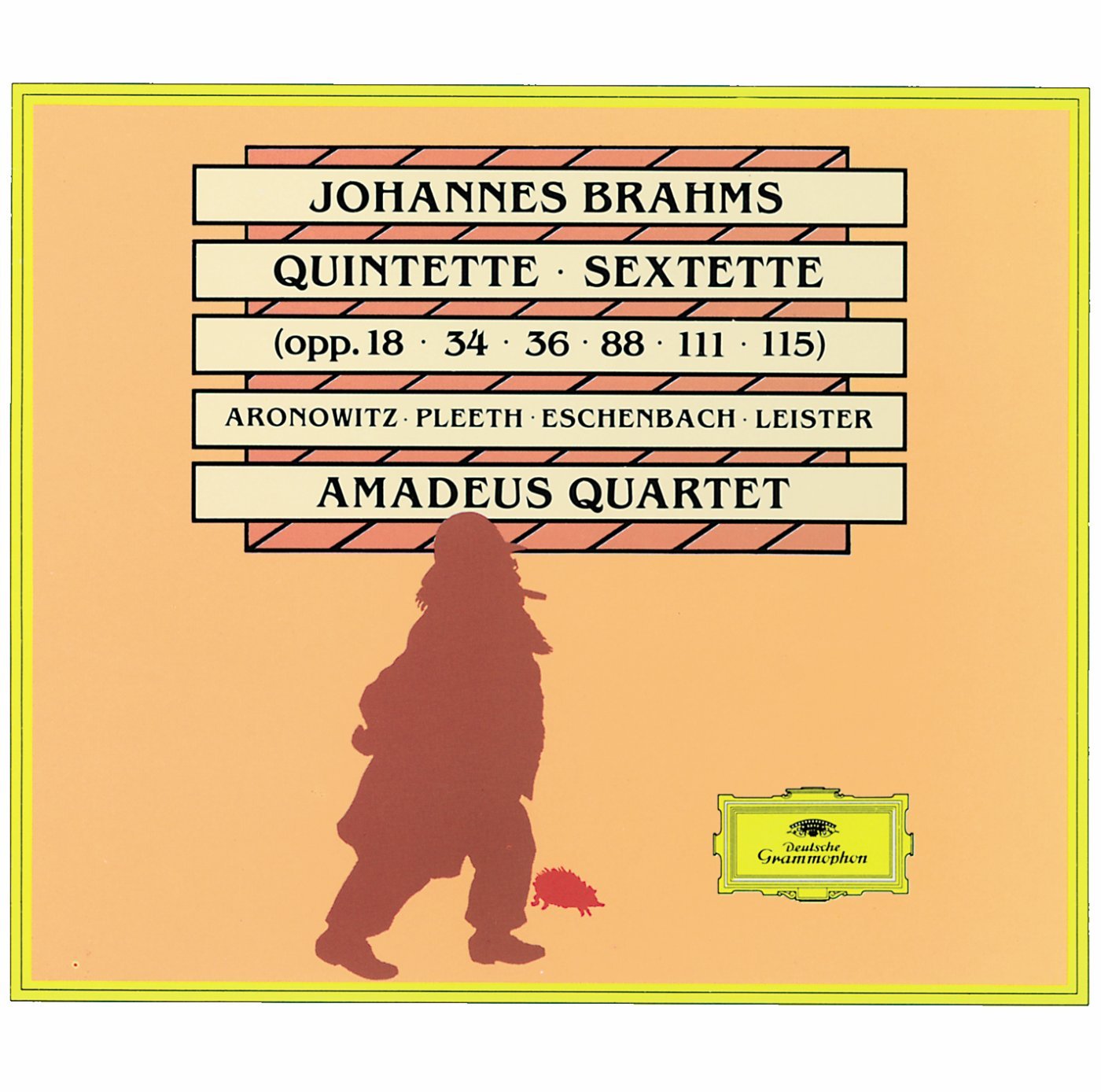Brahms: Quintets; Sextets (Opp.18 - 34 - 36 - 88 - 111 - 115) book cover