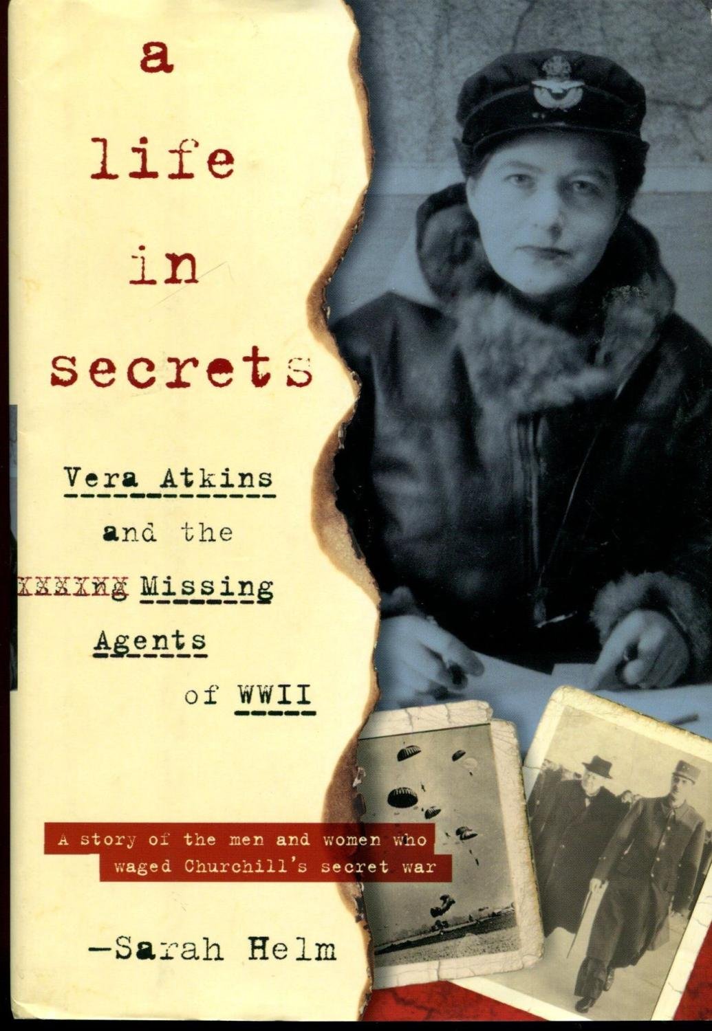 Life in Secrets: Vera Atkins and the Missing Agents of WWII book cover