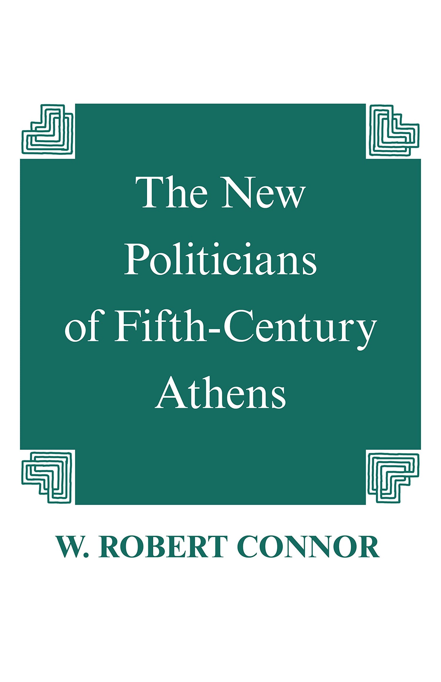 New Politicians of Fifth-Century Athens (Revised) book cover