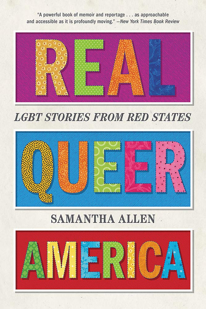 Real Queer America: Lgbt Stories from Red States