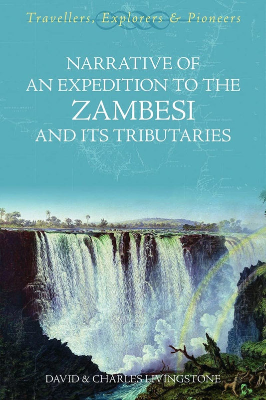 Expedition to the Zambesi and Its Tributaries book cover