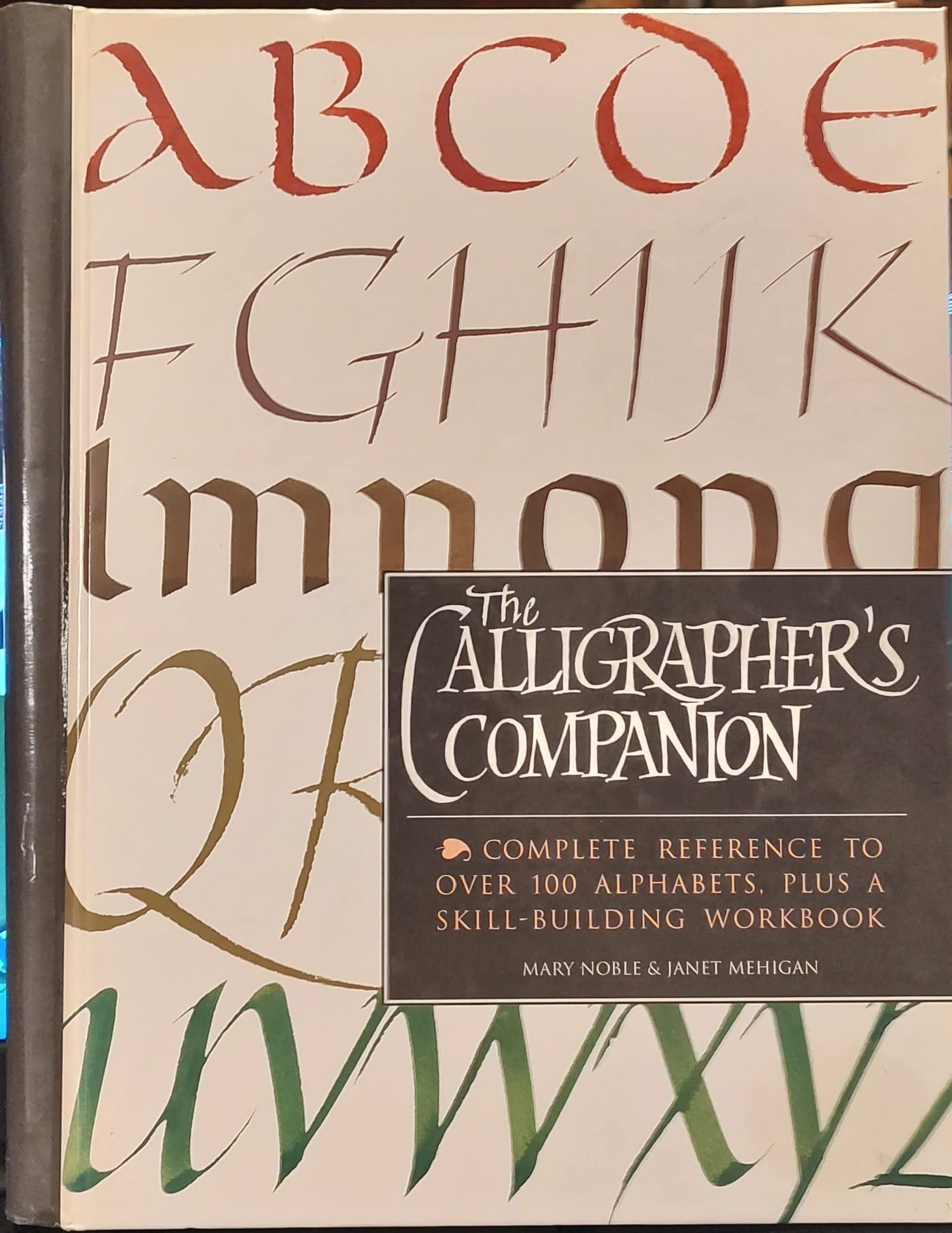 The Calligrapher's Companion: complete reference to over 100 alphabets, plus a skill-building workbook book cover