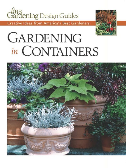 Gardening in Containers: Creative Ideas from America's Best Gardeners book cover