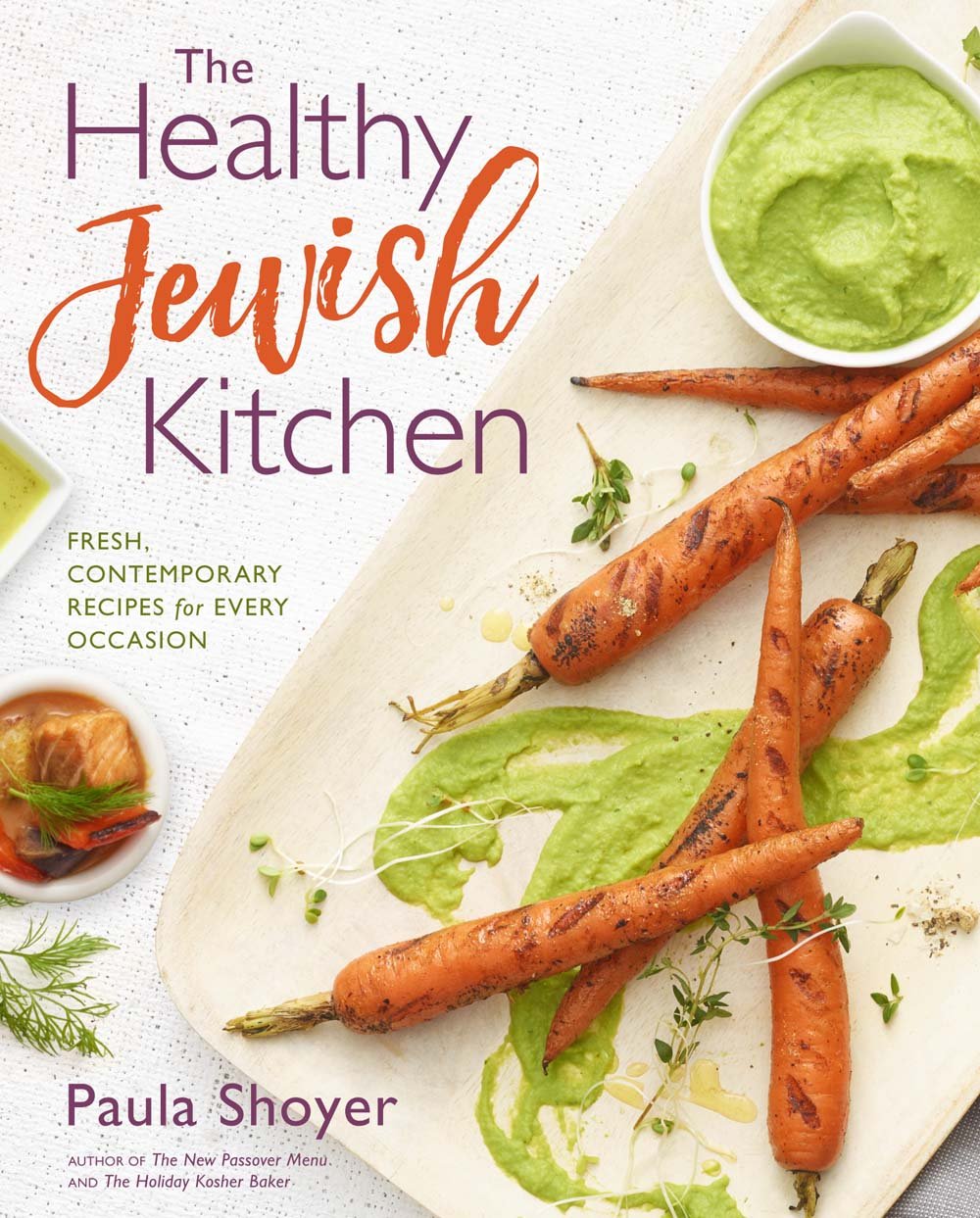 Healthy Jewish Kitchen: Fresh, Contemporary Recipes for Every Occasion book cover