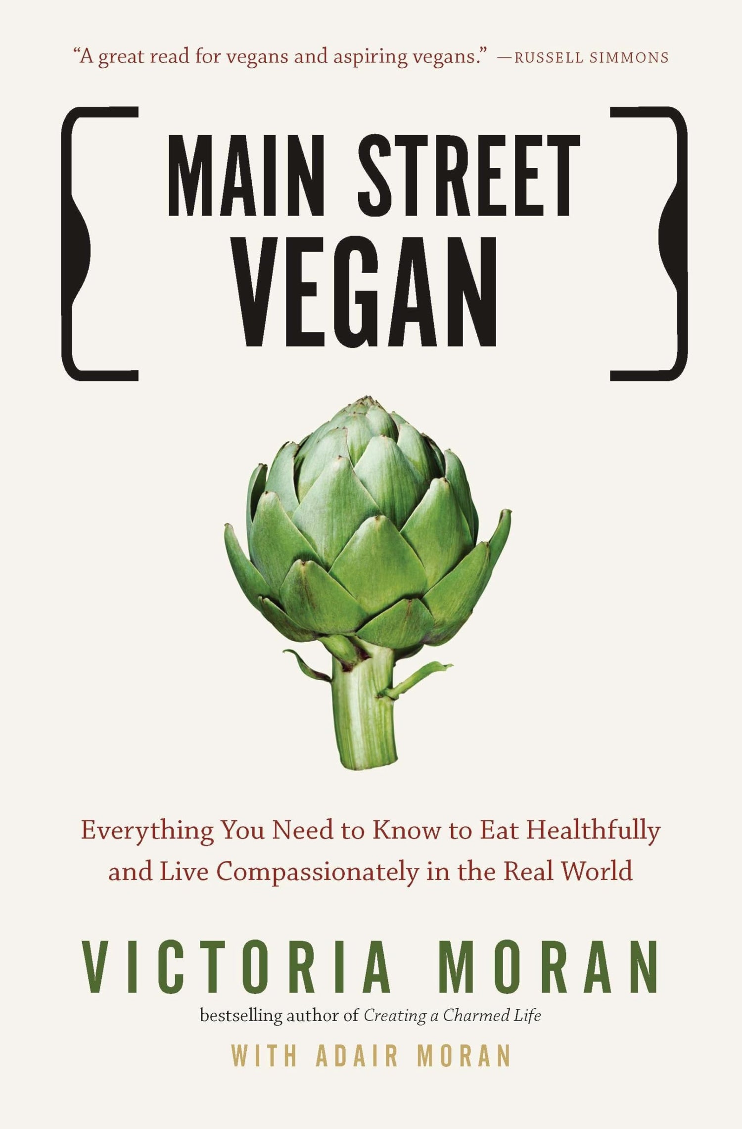Main Street Vegan: Everything You Need to Know to Eat Healthfully and Live Compassionately in the Real World book cover
