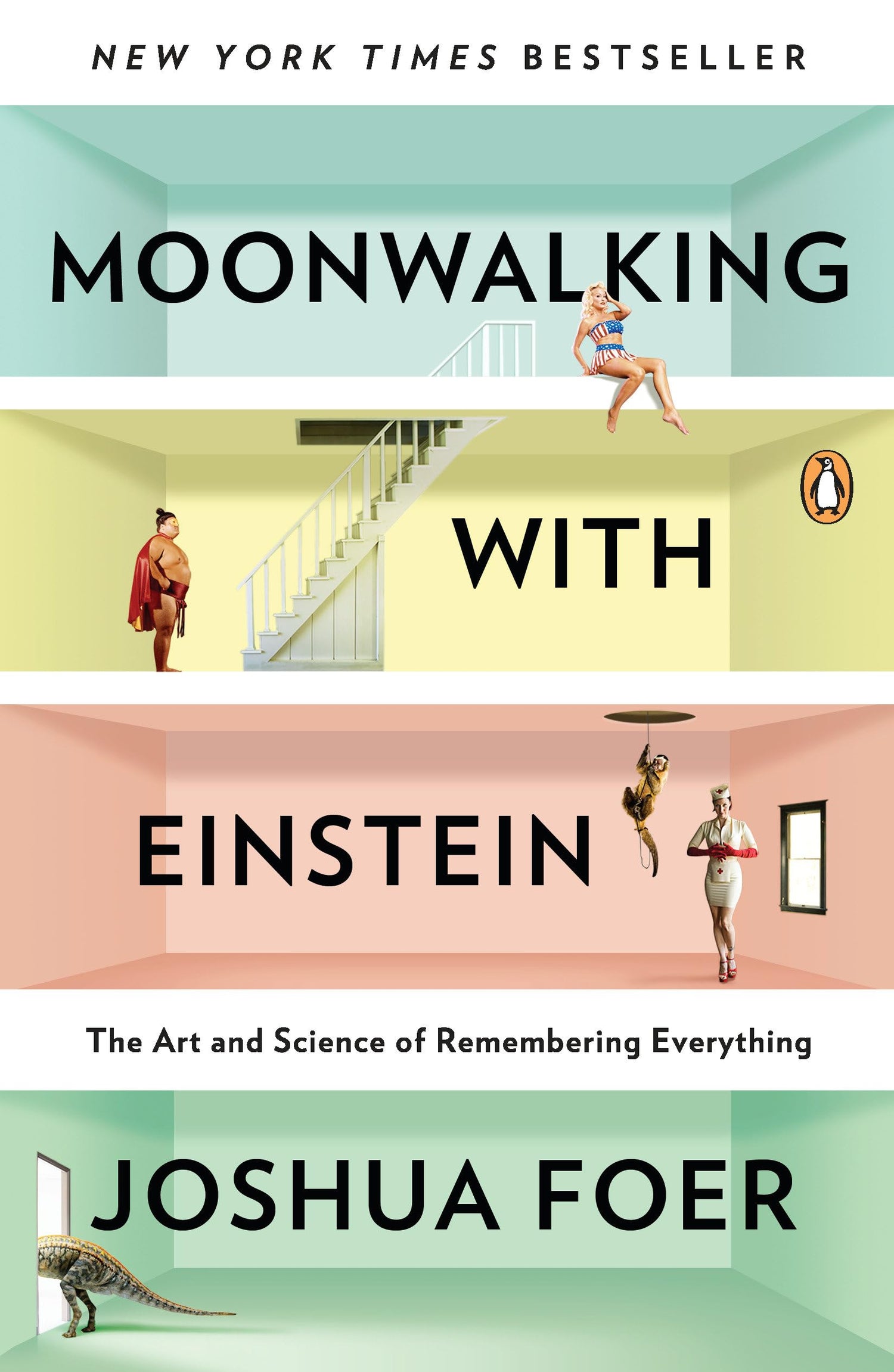 Moonwalking with Einstein: The Art and Science of Remembering Everything book cover