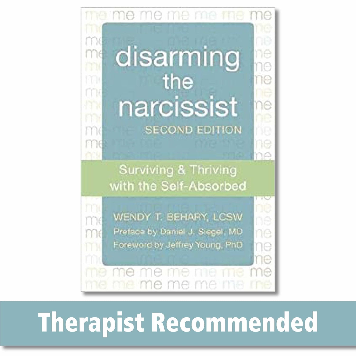 Disarming the Narcissist: Surviving & Thriving with the Self-Absorbed book cover