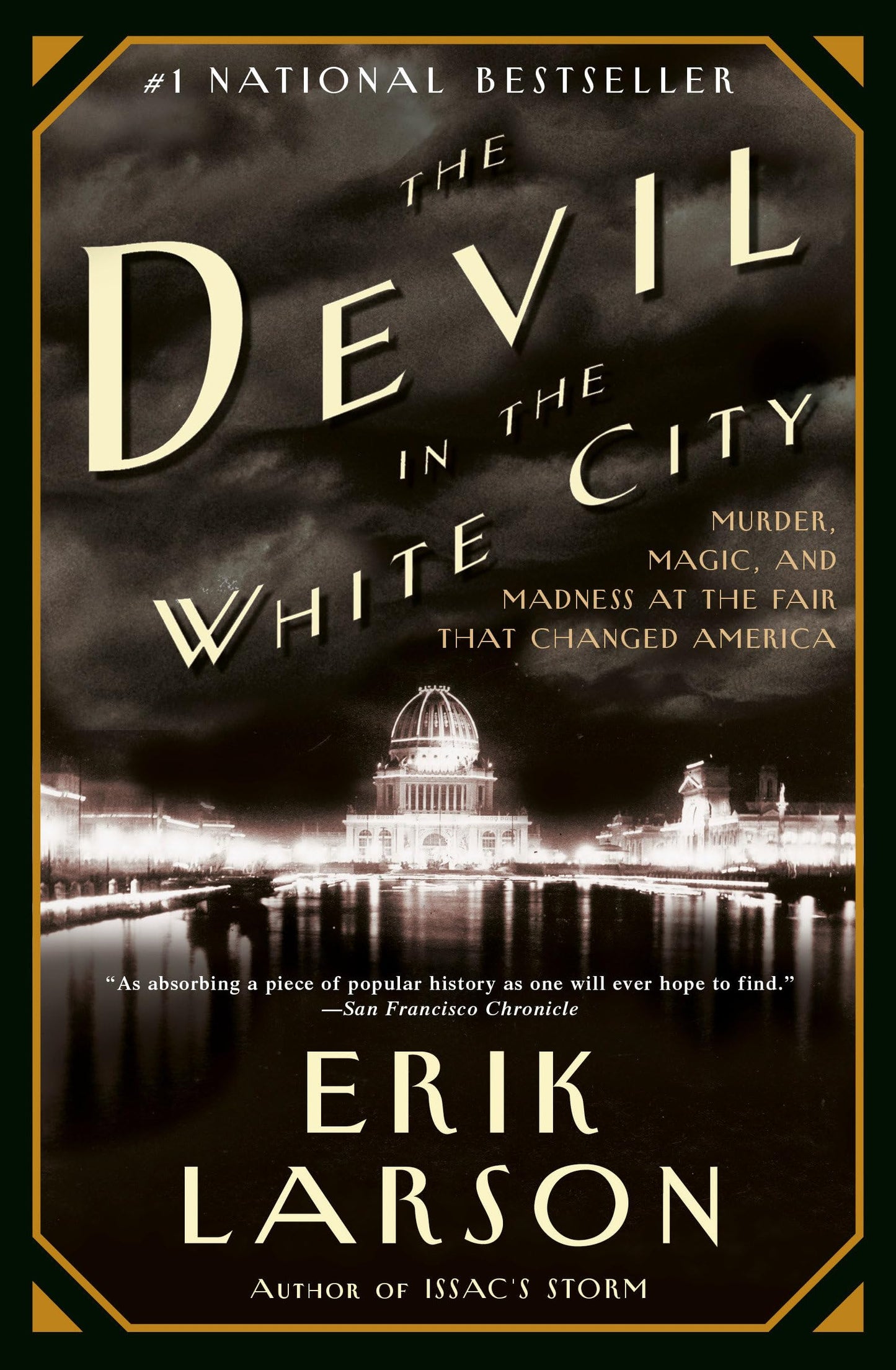Devil in the White City: Murder, Magic, and Madness at the Fair That Changed America book cover
