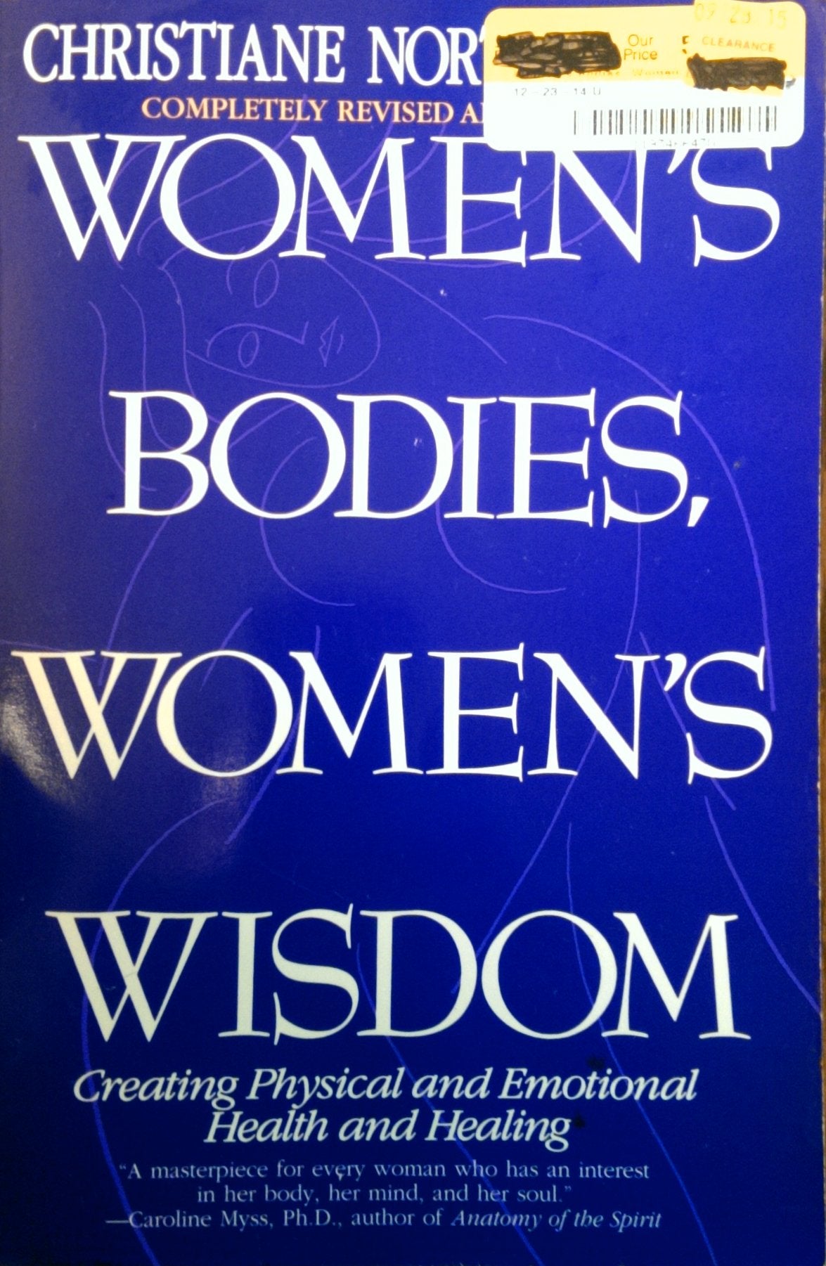 Women's Bodies, Women's Wisdom: Creating Physical and Emotional Health and Healing (Revised) book cover