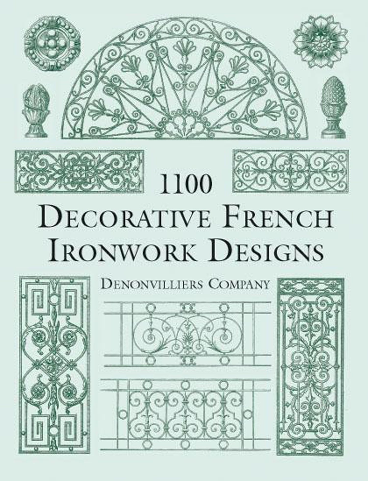1100 Decorative French Ironwork Designs book cover