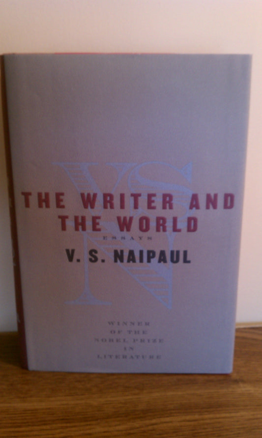 Writer and the World: Essays