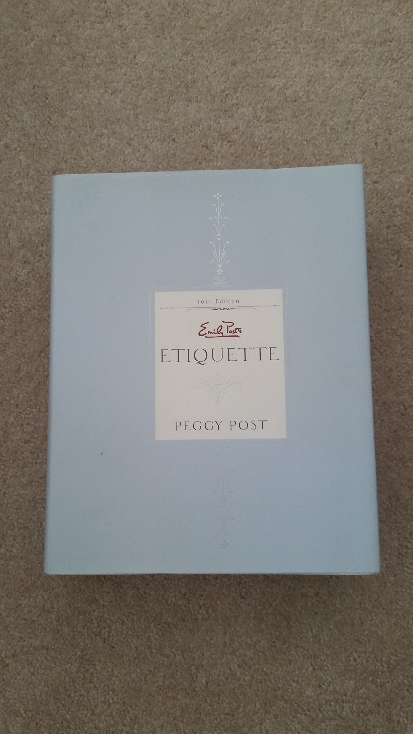 Emily Post's Etiquette: 16th Edition Indexed book cover