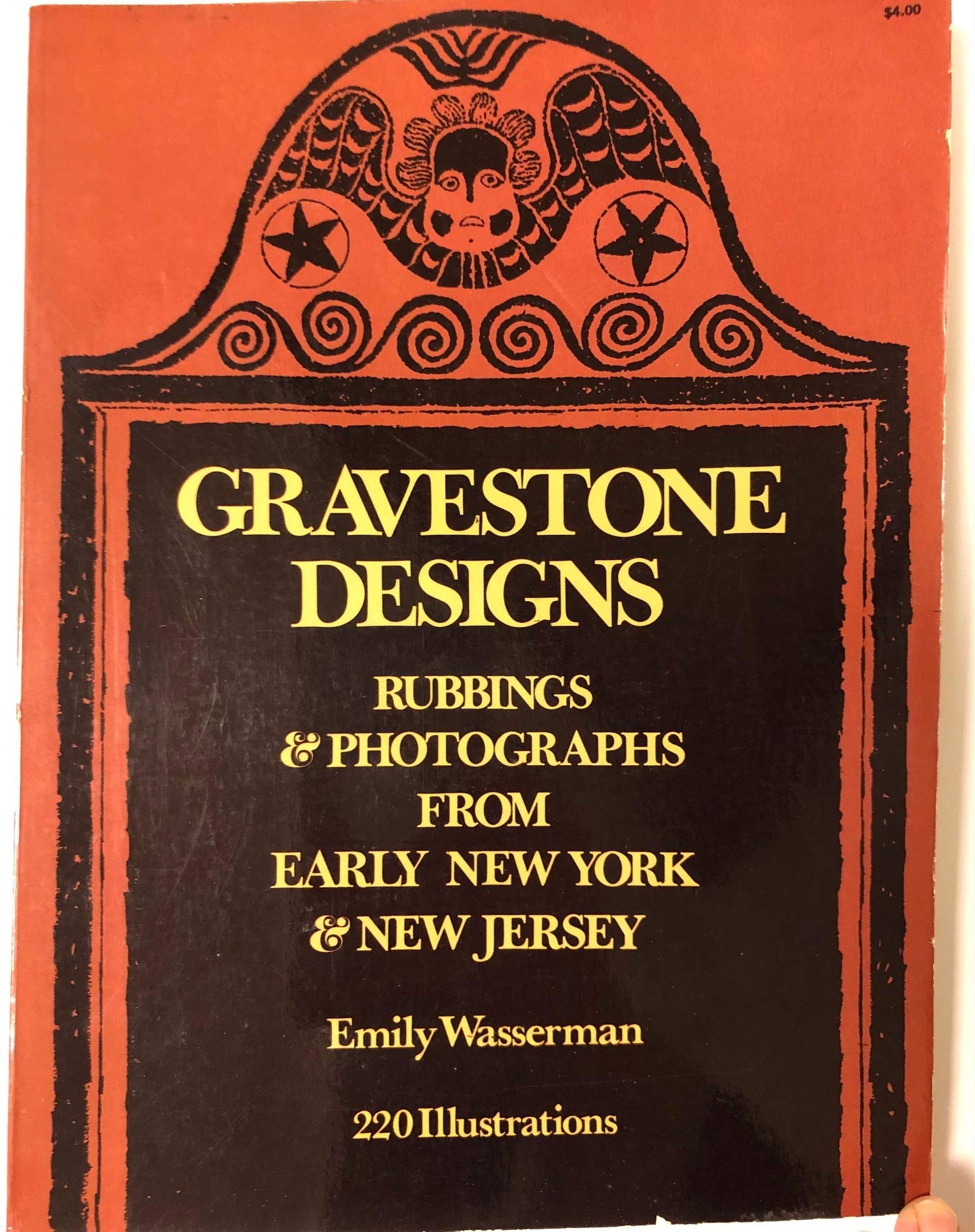 Gravestone designs; rubbings and photographs from early New York & New Jersey (Dover pictorial archive series) book cover