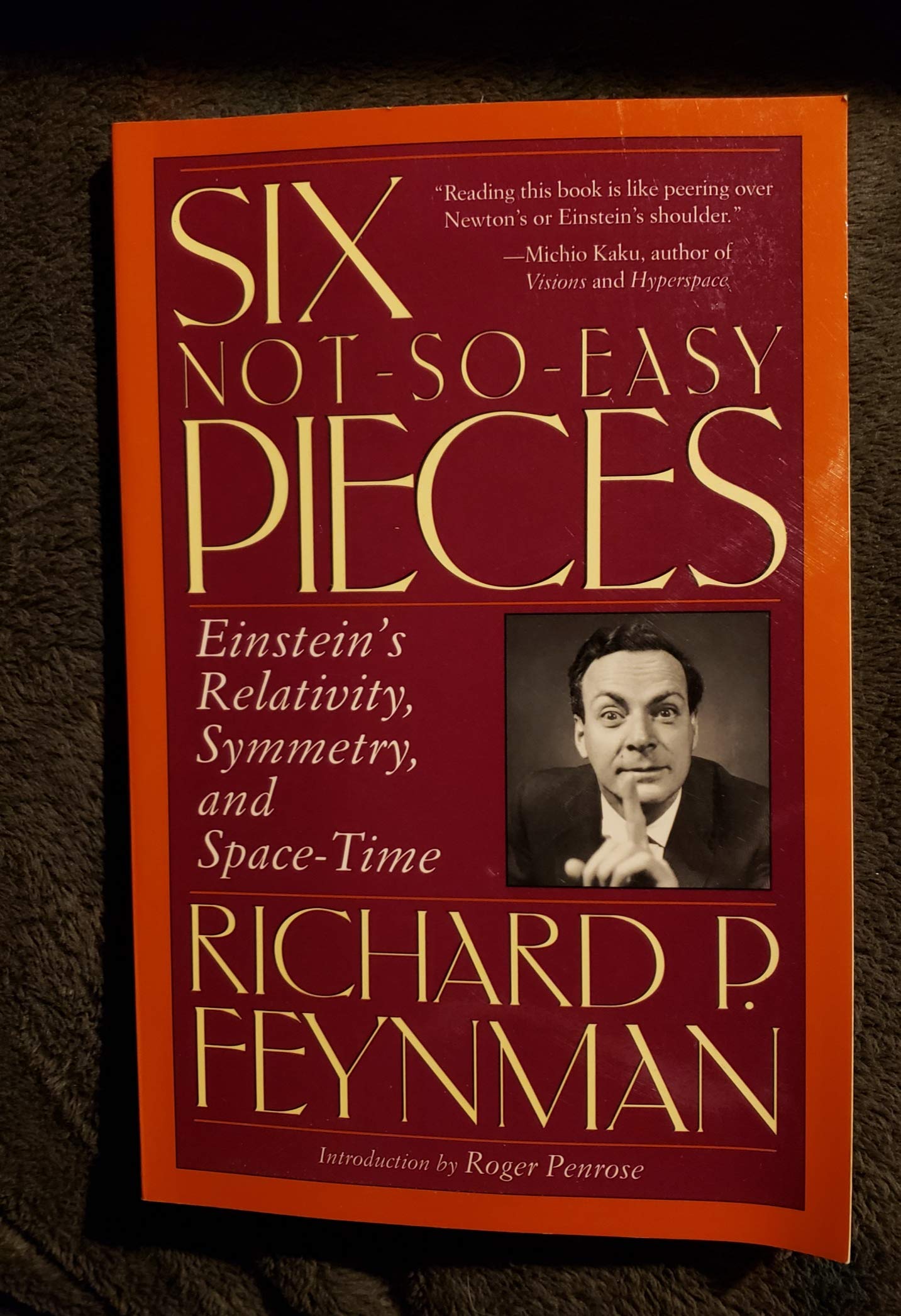 Six Not-So-Easy Pieces: Einstein's Relativity, Symmetry, and Space-Time book cover