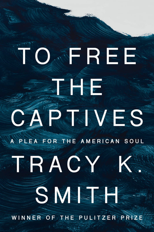 To Free the Captives: A Plea for the American Soul