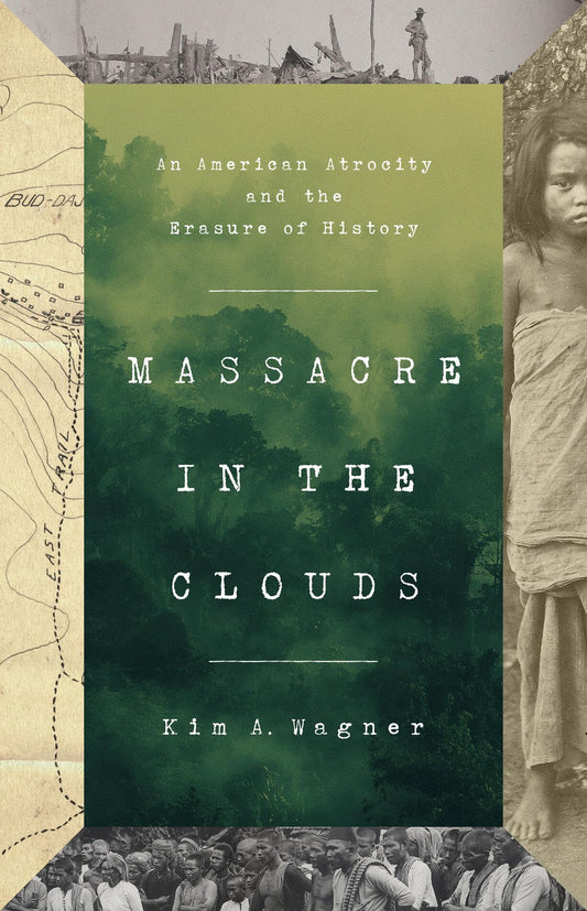 Massacre in the Clouds: An American Atrocity and the Erasure of History book cover