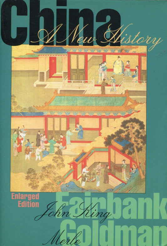 China: A New History, Enlarged Edition (Enlarged) book cover