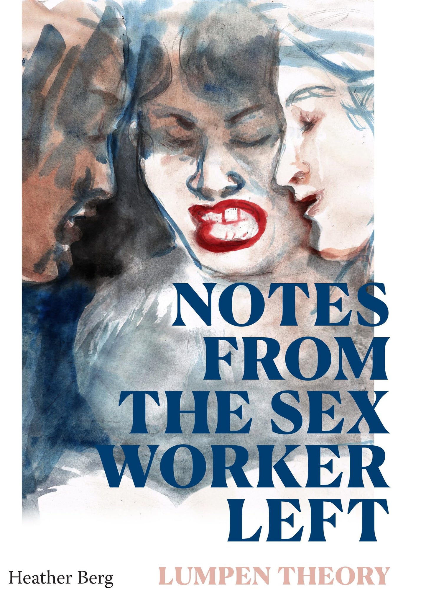 Notes from the Sex Worker Left: Lumpen Theory book cover